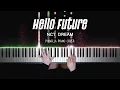 NCT DREAM - Hello Future | Piano Cover by Pianella Piano