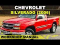 CHEVROLET SILVERADO 2006 Workshop Service Repair Manual - English
