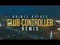 Download Lagu CLUB CONTROLLER REMIX (Official Music Video) Prince Kaybee