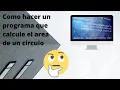 Como hacer un codigo que calcule el area de un circulo en Java Eclipse