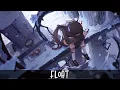Nightcore - Float