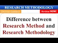 difference between research method and research methodology research methodology research method