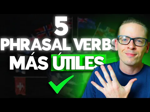 A1: lección de vocabulario — 5 Phrasal verbs más usados por nativos✅ | Pensando Inglés
