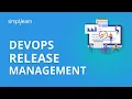 DevOps Release Management DevOps Tutorial For Beginners DevOps Tutorial Simplilearn