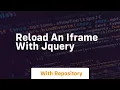 reload an iframe with jquery