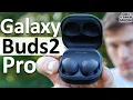 NEW GALAXY BUDS 2 PRO - Samsung s disruptive earbuds