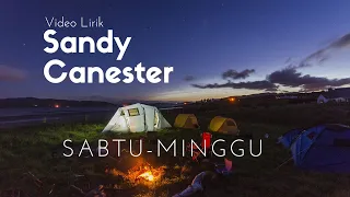 Download Sabtu Minggu - Sandy Canester Video Lirik MP3