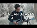 Download Lagu Mencari Alasan - Exist (Cover by Tereza)