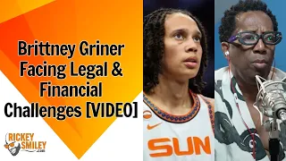 Brittney Griner Facing Legal Financial Challenges