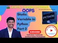 7 Static Variables in Python part-2 Understanding Static Methods and Variables