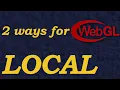 How to test Unity WebGL locally