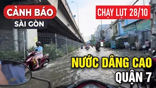 THẢM CẢNH SÀI GÒN THẤT THỦ - NƯỚC NGẬP LÚT BÁNH XE & TRIỀU CƯỜNG ĐẠT ĐỈNH BAO VÂY KHẮP NƠI QUẬN 7