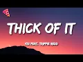 Download Lagu KSI - Thick Of It (Lyrics) ft. Trippie Redd