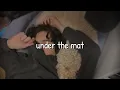 Download Lagu sombr - under the mat (slowed to perfection)