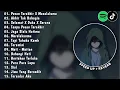 Download Lagu PLAYLIST LAGU GALAU//pesan terakhir x masalalumu//akhir tak bahagia