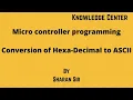 Program to Convert Hexadecimal to ASCII By Sharan Sir