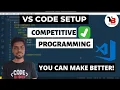 VS Code Setup for Competitive Programming Compile and Run Code in Visual Studio Code