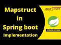Mapstruct in Spring boot for Java bean mapper Implementation with Live Demo Code Decode