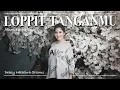 Download Lagu LOPPIT TANGANMU - DEASY NATALINA SITORUS ( LAGU ROHANI BATAK )