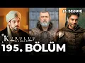 Download Lagu Kuruluş Osman 195. Bölüm (Yeni Sezon)