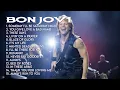 Download Lagu Best Of Bon Jovi New Release - Greatest Hits Full Album  Classic Rock Anthems That Will Never Die