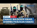 Download Lagu 🔴Hamas Gagalkan Buldoser Israel, Pertempuran Pecah!