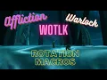 Affliction Warlock Rotation Macro Wotlk 3 3 5 PVE