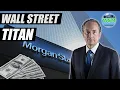 Morgan Stanley - The Most Formidable Investment Bank