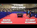 Lagu 1/4 FINAL MEN'S SINGLE Naufal INDONESIA VS MYANMAR Kyi Mint