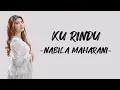 Download Lagu Nabila Maharani - Ku Rindu (Lirik/Lyric Lagu Indonesia)