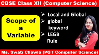 Scope of a Variable in Python LEGB Rule in Python Class 12 Computer Science with Python