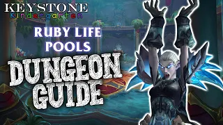 Ruby Life Pools Dungeon Guide - Keystone Kindergarten