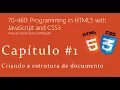 Exame 70-480 Programming in HTML5 with JS and CSS3 - 1 1