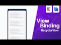 View Binding with RecyclerView Adapter - Android Studio Tutorial