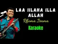 Download Lagu Karaoke Dangdut Popular Lagu La ilaha illallah Rhoma Irama