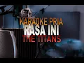 Rasa Ini - The Titans [KaraokeVersion]