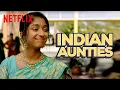 Types Of Indian Aunties Never Have I Ever Netflix India