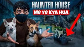 Night In Haunted House With My 3 Dogs 😱