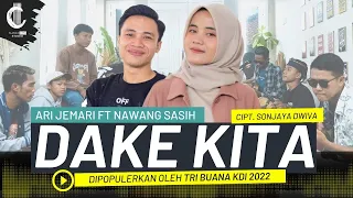 dake kita tri buana kdi 2022 cover by ari jemari ft nawang sasih cipt sonjaya dwiva