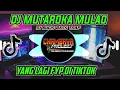 Download Lagu DJ BUGIS MUTAROKA MULAO SLOW BASS FYP TIKTOK 2024