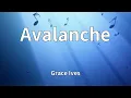 Grace Ives - Avalanche (Lyrics)
