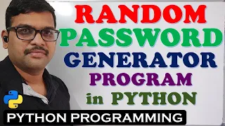 RANDOM PASSWORD GENERATOR PROGRAM IN PYTHON STRONG PASSWORD GENERATOR PYTHON PROGRAMMING