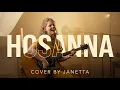 Lagu Hosanna Cover - Janetta Pechybortseva (Original by Hillsong)