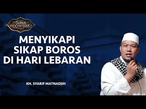 Menyikapi Sikap Boros di Hari Lebaran | Damai Indonesiaku
