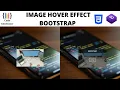 Image Hover Effect using Bootstrap 4 and CSS 3 Bootstrap 4 Code Generator