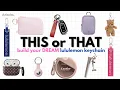 Build your DREAM Lululemon Keychain THIS OR THAT
