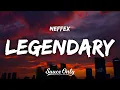 Download Lagu NEFFEX - Legendary (Lyrics)