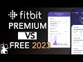 Fitbit Premiumn vs free fitbit app 2023 everything you need to know in 2 minutes