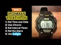 How to Set Timex Ironman Triathlon - Set Time Date Chrono Timer and Alarm