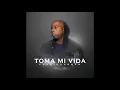 Chary Goodman - Toma Mi Vida